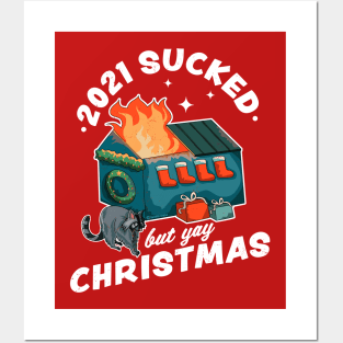 2021 Sucked but Yay Christmas Decorative Dumpster Fire Xmas Posters and Art